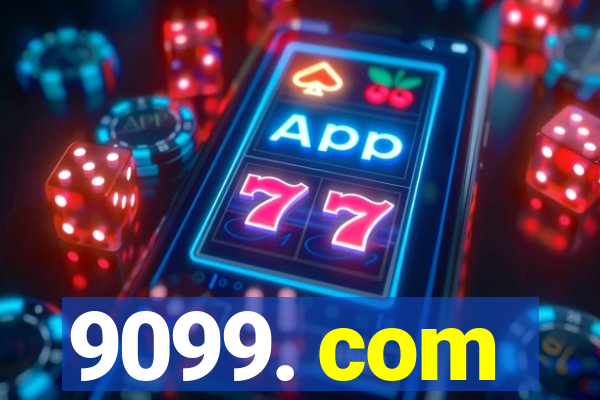 9099. com